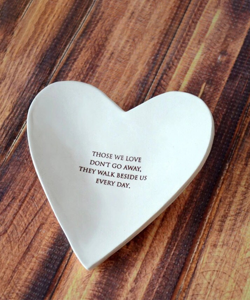Those We Love Dont Go Away Ceramic Bowl
